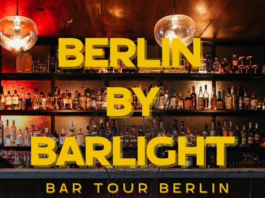 Berlin: Exclusive Bar-Hopping Tour with Signature Drinks - The Walking Time: Short Steps, No Long Hauls